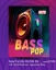 Bass Pop Hits 09.2024 EN