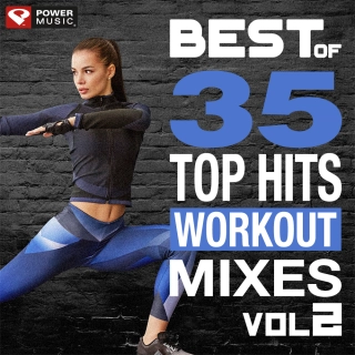 Best Of 35 Top Hits Workout Mixes Vol 2