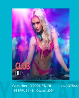 Club Hits 10.2024 EN RU