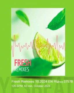 Fresh Remixes 10.2024 EN RU