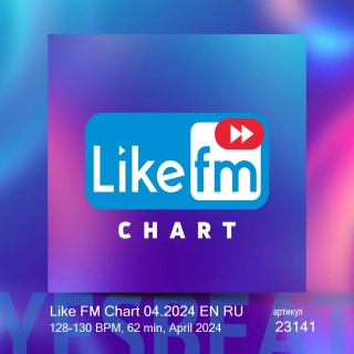 Like FM Chart 04.2024 EN RU