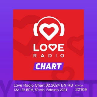 Love Radio Chart 02.2024 EN RU