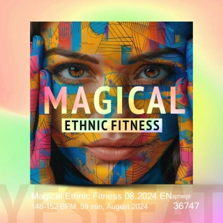 Magical Ethnic Fitness 08.2024 EN