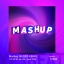 Mashup 06.2023 EN RU