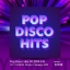 Pop Disco Hits 02.2024 EN