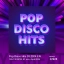 Pop Disco Hits 03.2024 EN