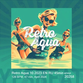 Retro Aqua 10.2023 EN RU 45min