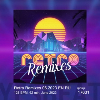 Retro Remixes 06.2023 EN RU