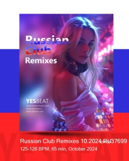 Russian Club Remixes 10.2024 RU