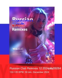 Russian Club Remixes 12.2024 RU