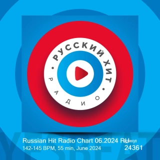 Russian Hit Radio Chart 06.2024 RU