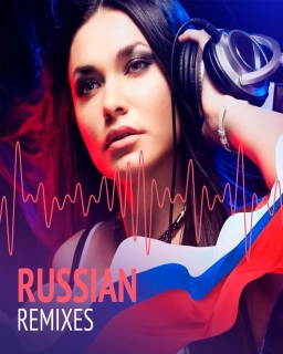 Russian Remixes 04.2025 RU