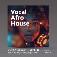 Vocal Afro House 08.2024 EN