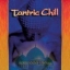 Tantric Chil 