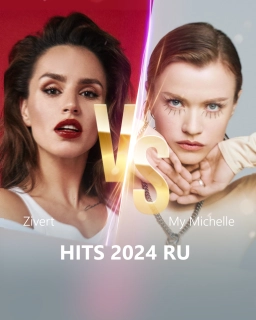 Zivert VS My Michelle Hits 2024 RU